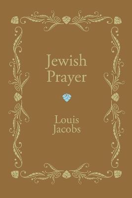 Jewish Prayer - Louis Jacobs - cover