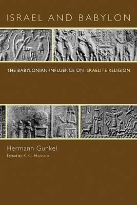 Israel and Babylon - Hermann Gunkel - cover