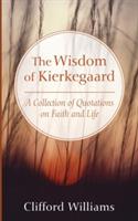 The Wisdom of Kierkegaard