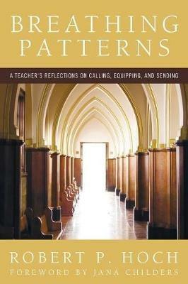 Breathing Patterns - Robert P Hoch - cover