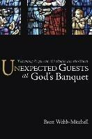 Unexpected Guests at God's Banquet: Welcoming People with Disabilities Into the Church - Brett Webb-Mitchell - cover