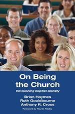 On Being the Church: Revisioning Baptist Identity