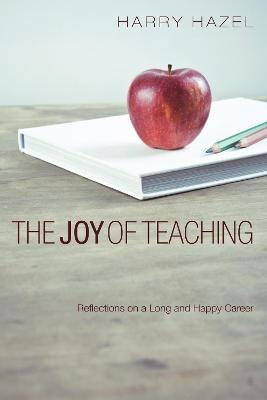 The Joy of Teaching - Harry Hazel - cover