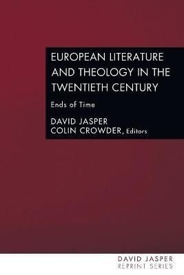 European Literature and Theology in the Twentieth Century - cover
