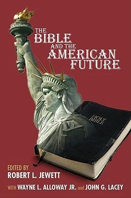 The Bible and the American Future - cover