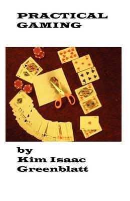 Practical Gaming - Kim Isaac Greenblatt - cover