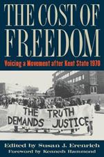 The Cost of Freedom: Voicing a Movement after Kent State 1970