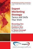 Export Marketing Strategy - Shaoming Zou,Daekwan Kim,S. Tamer Cavusgil - cover