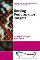 Setting Performance Targets - Carolyn Stringer,Paul Shantapriyan,Paul Pillai - cover