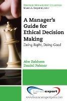 Managing for Ethical-Organizational Integrity - Abe Zakhem,Daniel Palmer - cover