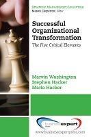 Successful Organizational Transformation - Marvin Washington,Stephen Hacker,Marla Hacker - cover