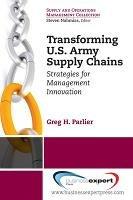 Transforming U.S. Army Supply Chains - Greg H. Parlier - cover