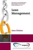 Leading and Managing the Lean Management Process - Gene Fliedner - cover