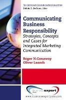 Communication in Responsible Business - Roger N. Conaway,Oliver Laasch - cover