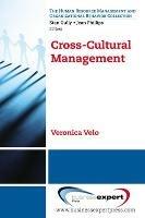 Cross-Cultural Management - Veronica Velo,Priscilla M. Chaffe-Stengel - cover