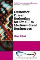 Customer-Driven Budgeting - Floyd Talbot - cover