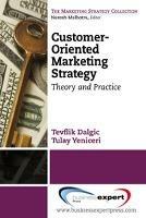Customer-Oriented Marketing Strategy - Tevflik Dalgic,Tulay Yeniceri - cover