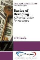 Branding Basics - Jay Gronlund - cover
