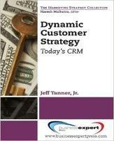 Dynamic Customer Strategy - Jeff Tanner - cover