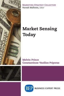 Market Sensing Today - Melvin Prince,Constantinos-Vasilios Priporas - cover