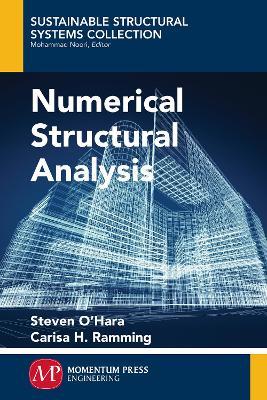 Numerical Structural Analysis - Steven O'Hara,Carisa H Ramming - cover