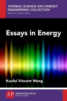 Essays in Energy - Kaufui Vincent Wong - cover