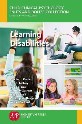 Learning Disabilities - Charles J Golden,Lisa K Lashley - cover