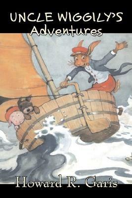Uncle Wiggily's Adventures by Howard R. Garis, Fiction, Fantasy & Magic, Animals - Howard R Garis - cover