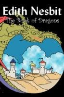 The Book of Dragons by Edith Nesbit, Fiction, Fantasy & Magic - Edith Nesbit - cover