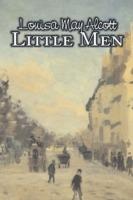 Little Men by Louisa May Alcott, Fiction, Family, Classics - Louisa May Alcott - cover