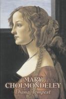 Diana Tempest by Mary Cholmondeley, Fiction, Classics, Literary - Mary Cholmondeley - cover