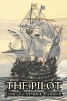 The Pilot by James Fenimore Cooper, Fiction, Historical, Classics, Action & Adventure - James Fenimore Cooper - cover