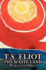 The Waste Land, Prufrock, and Others by T. S. Eliot, Poetry, Drama