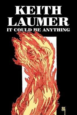 It Could Be Anything by Keith Laumer, Science Fiction, Adventure, Fantasy - Keith Laumer - cover