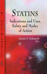 Statins: Indications & Uses, Safety & Modes of Action