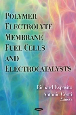 Polymer Electrolyte Membrane Fuel Cells & Electrocatalysts - cover