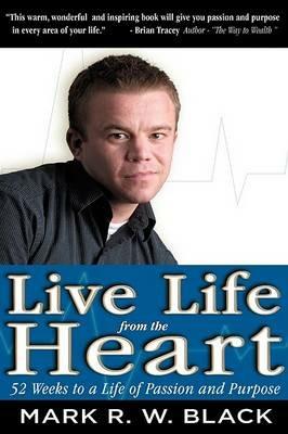 Live Life from the Heart - Mark Black - cover