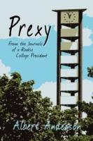 Prexy, from the Journals of a Rookie College President - Albert Anderson - cover