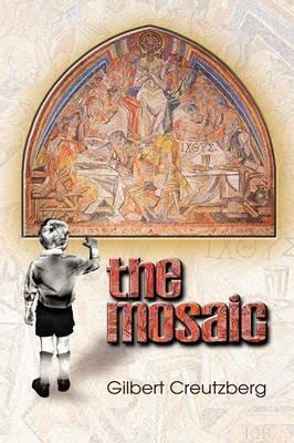 The Mosaic - Gilbert Creutzberg - cover