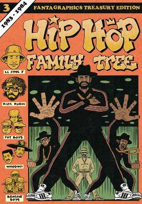 Hip Hop Family Tree Book 3: 1983-1984 - Ed Piskor - cover