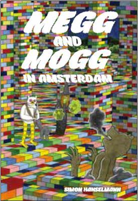 Megg & Mogg In Amsterdam (and Other Stories) - Simon Hanselmann - cover
