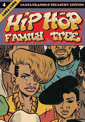 Hip Hop Family Tree Book 4 - Ed Piskor - cover