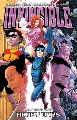 Invincible Volume 11: Happy Days - Robert Kirkman - cover