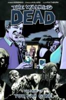 The Walking Dead Volume 13: Too Far Gone - Robert Kirkman - cover