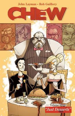 Chew Volume 3: Just Desserts - John Layman - cover