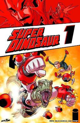 Super Dinosaur Volume 1 - Robert Kirkman - cover
