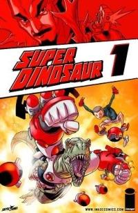 Super Dinosaur Volume 1 - Robert Kirkman - cover