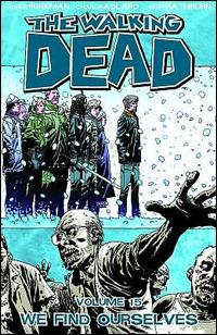 The Walking Dead Volume 15: We Find Ourselves - Robert Kirkman - cover