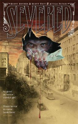 Severed - Scott Snyder,Scott Tuft - cover