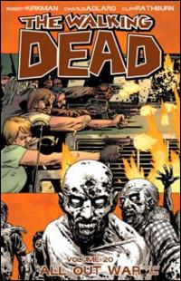 The Walking Dead Volume 20: All Out War Part 1 - Robert Kirkman - cover
